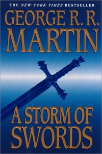 George R. R. Martin "A Storm of Swords"