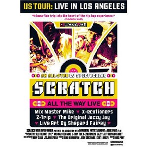 DVD: Scratch: All The Way Live (Palm Pictures '2005) (directed by Doug Pray)