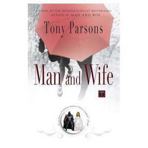 Tony Parsons"Man and Wife"