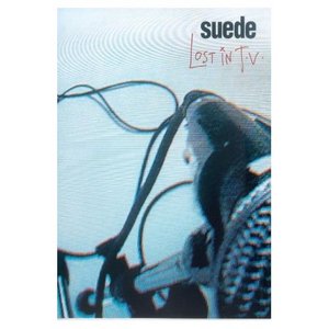 Suede "Lost In TV"