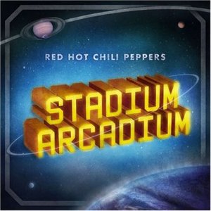 RHCP "Stadium Arcadium"