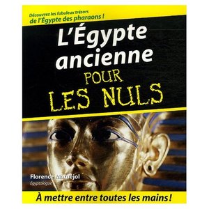 L'Egypte ancienne pour les Nuls