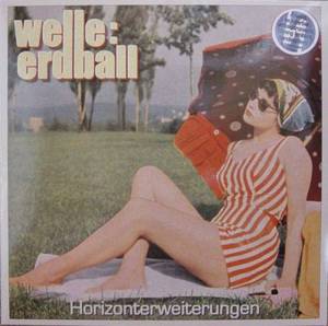 Welle:Erdball - Horizonterweiterungen