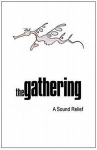 The Gathering "Sound Relief" DVD