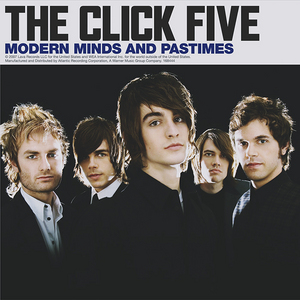 The Click Five "Modern Minds And Pastimes"