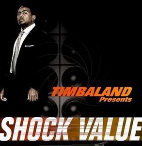 Timbaland "Shock Value"