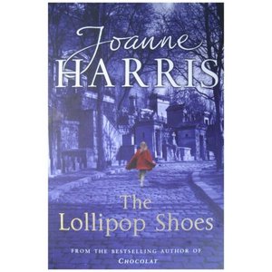 Книга Джоан Харрис "The Lollipop Shoes"