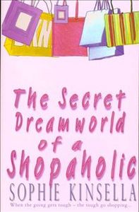 Secret dreamworld of shopaholic