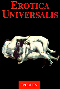 Erotica Universalis. автор Gilles Neret.