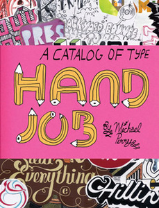 Hand Job: a catalog of type