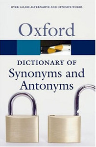 The Oxford Dictionary of Synonyms and Antonyms