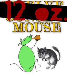 12 oz mouse (Поллитровая мышь)