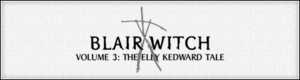 Игра Blair Witch Project: Episode 3 - Elly Kedward Tale