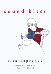 Alex Kapranos "Sound Bites"