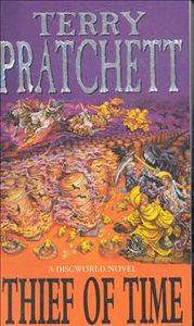 "Thief of Time" by Terry Pratchett