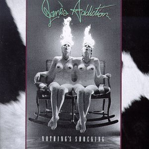 Jane's Addiction - Nothing's Shocking