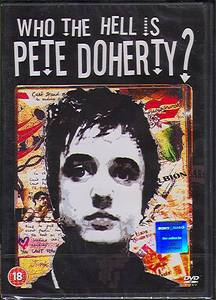 DVD Pete Doherty 'WHO THE HELL IS?"