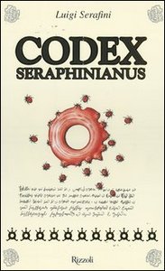 Луиджи Серафини "Codex seraphinianus"