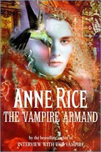 Книга Энн Райс "Вампир Арман"