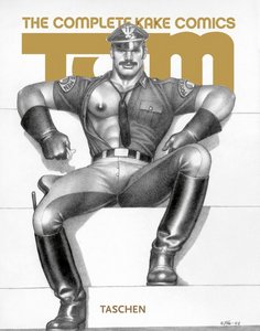 Tom of Finland The Complete Kake Comics