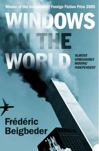Фредерик Бегбедер - Windows on the world