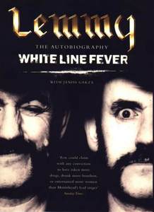 Lemmy's autobiography - White line fever