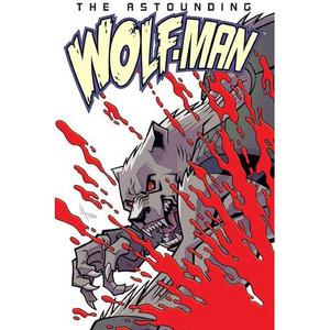 Astounding Wolf-Man Volume 2 (Paperback)
