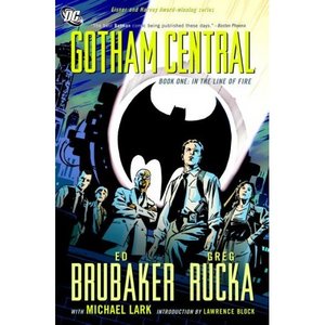 Gotham Central Book One: In the Line of Duty (Hardcover)