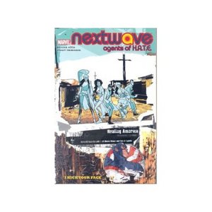 Nextwave: Agents Of H.A.T.E. Volume 2 - I Kick Your Face TPB (Nextwave: Agents of H.A.T.E.) (Paperback)