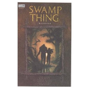 Swamp Thing Vol. 6: Reunion (Paperback)