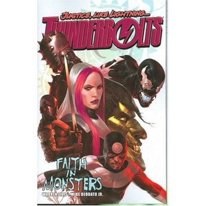 Thunderbolts, Vol. 1: Faith in Monsters (Paperback)