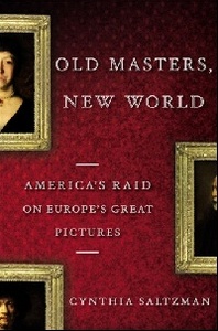 Cynthia Saltzman "Old Masters, New World"