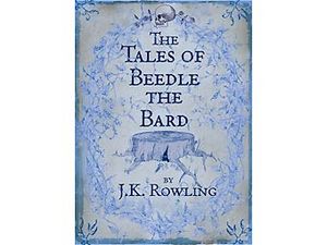 книга Джоан Роулинг "Сказки барда Бидля" ("The Tales of Beedle the Bard")