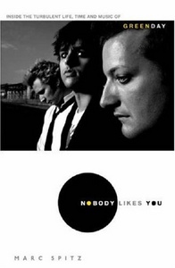 Хочу книгу "Nobody Likes You. Inside the turbulent life, times and music of Green Day"