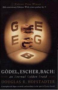 Godel, Escher, Bach: An Eternal Golden Braid