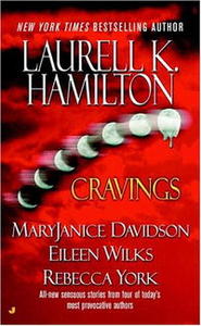 Laurell K. Hamilton, MaryJanice Davidson, Rebecca York Cravings