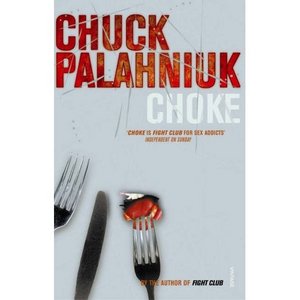 Книга Chuck Palahniuk - Choke