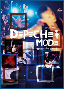 Depeche Mode - Touring the Angel: Live in Milan