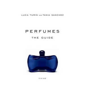 Книга "Perfumes: the guide" Luca Turin and Tania Sanchez