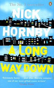 Nick Hornby - A Long Way Down