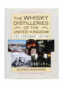 The Whisky Distilleries of the UK 1987  - Alfred Barnard