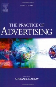 Practice of Advertising, Fifth Edition