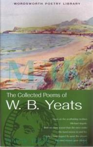 The Collected Poems of W.B.Yeats