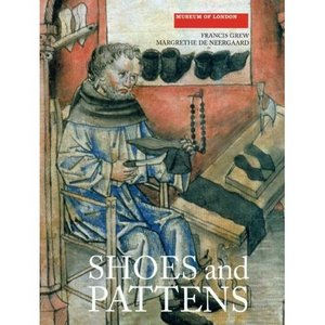 Shoes and Pattens (Medieval Finds from Excavations in London)