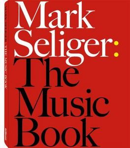 Книга фотографий Марка Селигера "Mark Seliger: The music book"