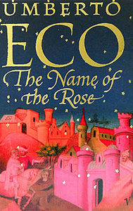 Umberto Eco. The name of the rose