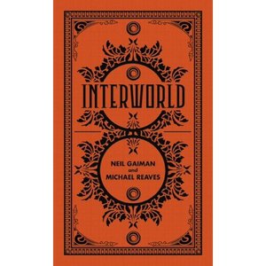 Interworld by Neil Gaiman, Michael Reaves