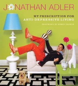 Jonathan Adler "My prescription for antidepressive living"