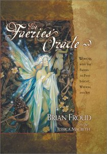 Brian Froud "The Faeries' Oracle"