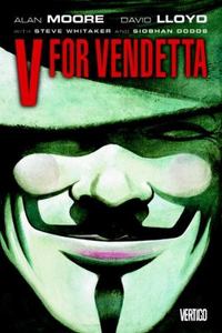 V for Vendetta  by Alan Moore